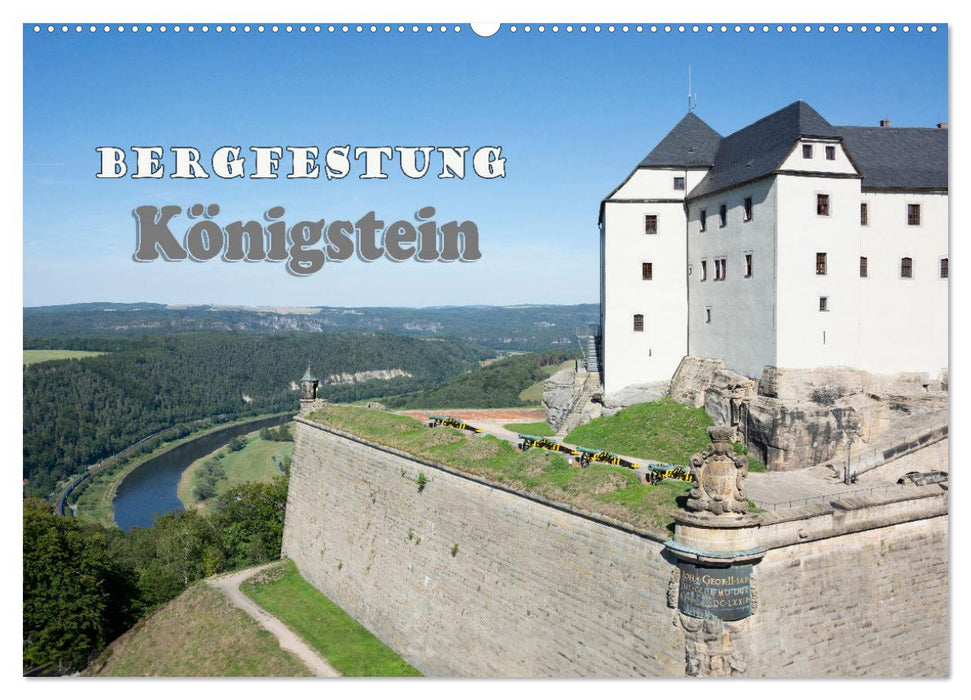 Bergfestung Königstein (CALVENDO Wandkalender 2025)