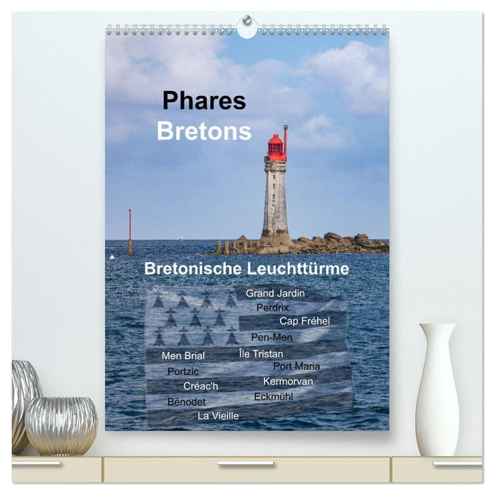 Phares Bretons Bretonische Leuchttürme (CALVENDO Premium Wandkalender 2025)