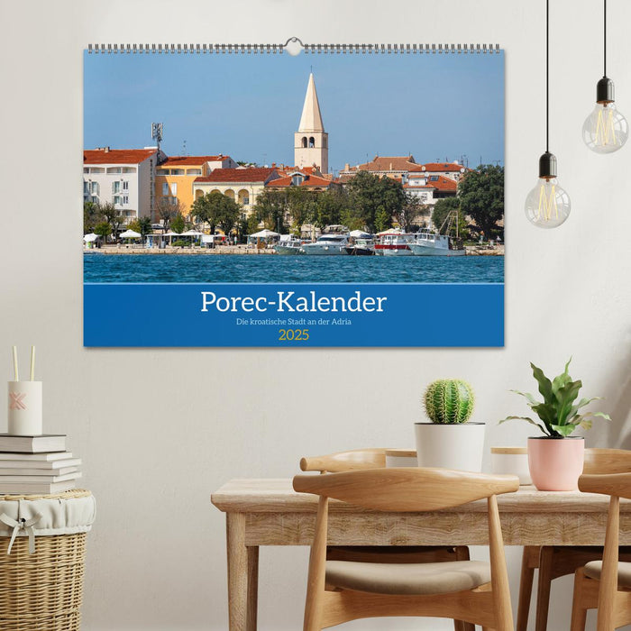 Porec Kalender - Die kroatische Stadt an der Adria (CALVENDO Wandkalender 2025)