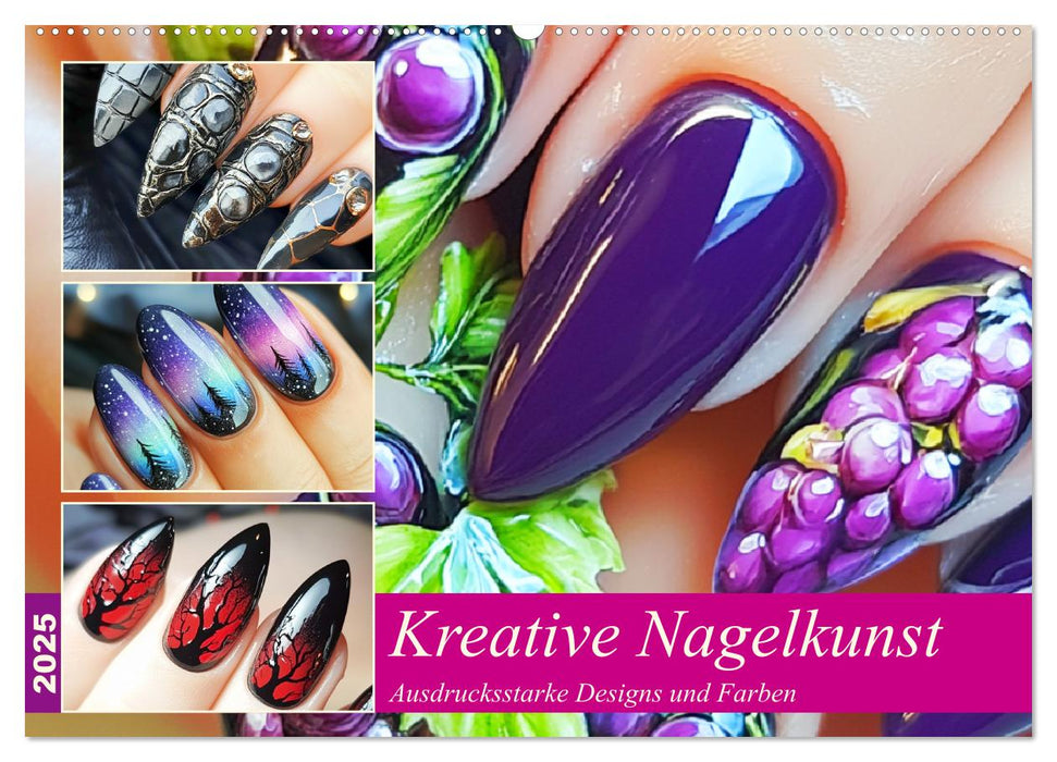 Kreative Nagelkunst. Ausdrucksstarke Designs und Farben (CALVENDO Wandkalender 2025)