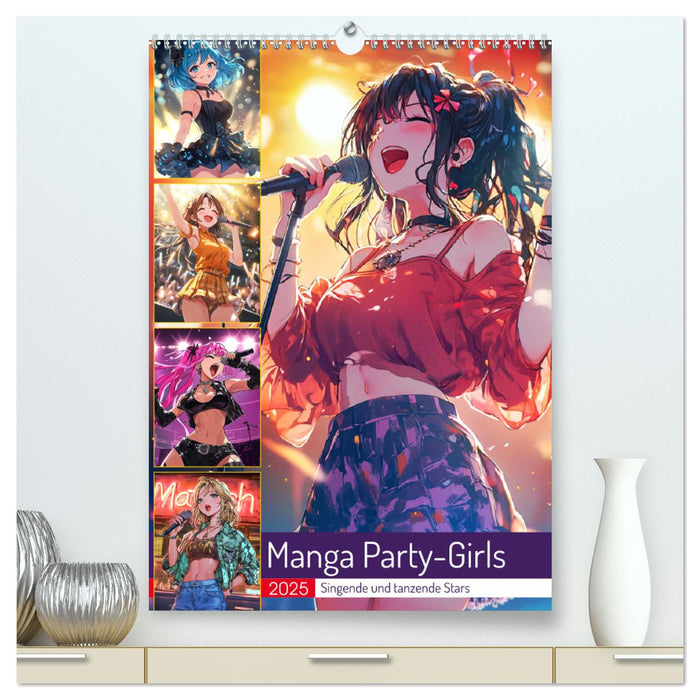 Manga Party-Girls. Singende und tanzende Stars (CALVENDO Premium Wandkalender 2025)