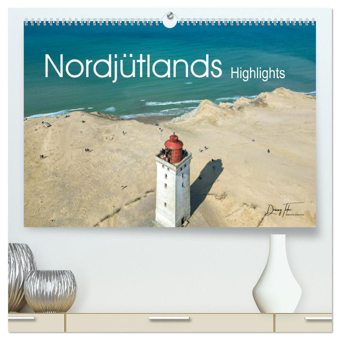 Nordjütlands Highlights (CALVENDO Premium Wandkalender 2025)