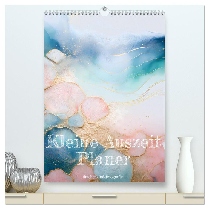 Kleine Auszeit Planer (CALVENDO Premium Wandkalender 2025)