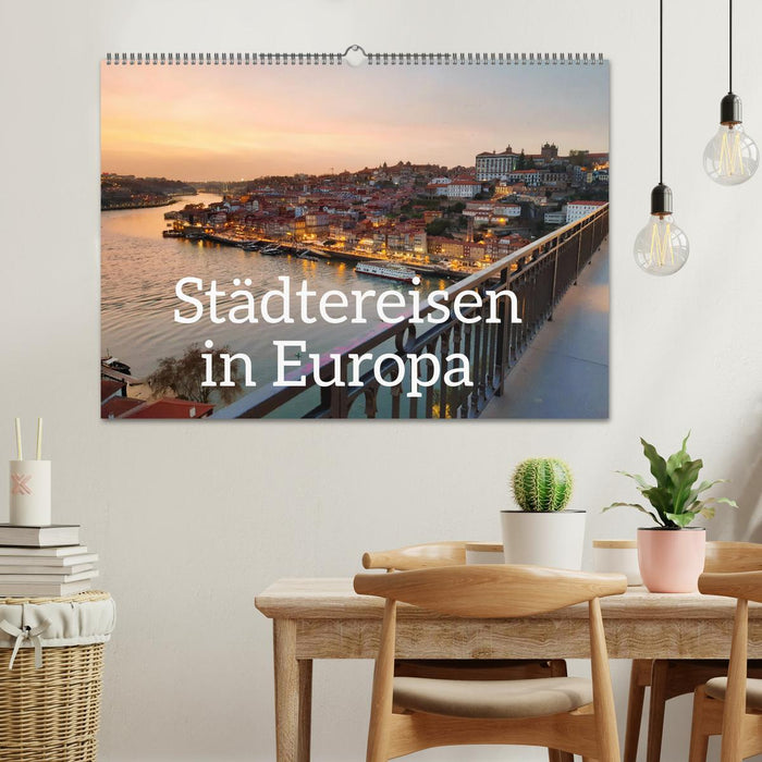 Städtereisen in Europa (CALVENDO Wandkalender 2025)