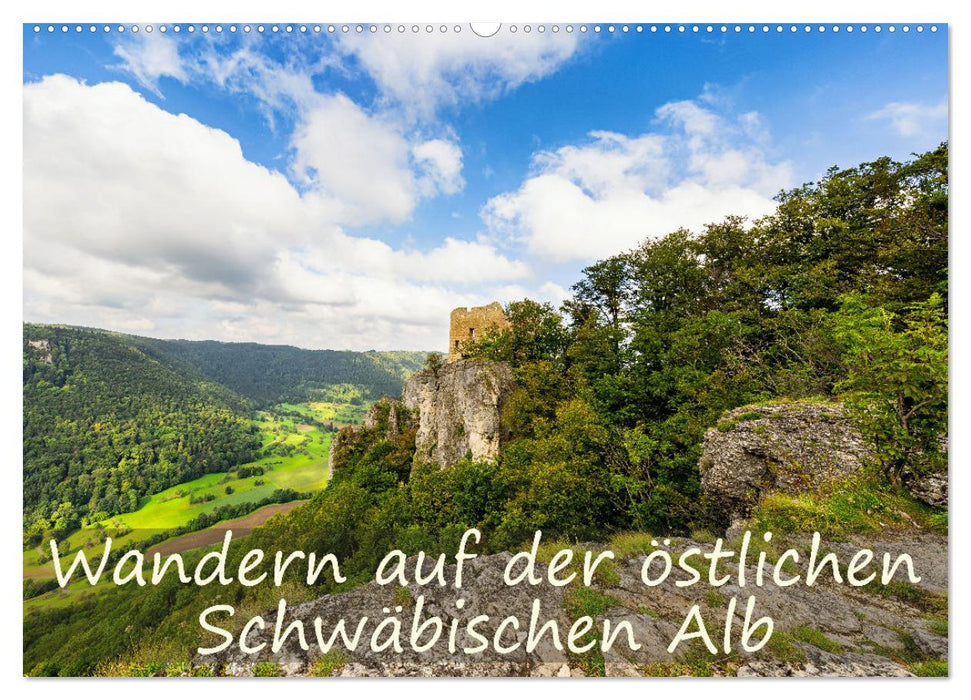 Wandern auf der östlichen Schwäbischen Alb (CALVENDO Wandkalender 2025)