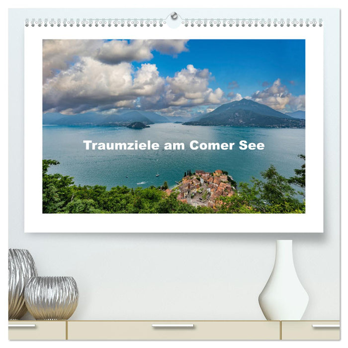 Traumziele am Comer See (CALVENDO Premium Wandkalender 2025)