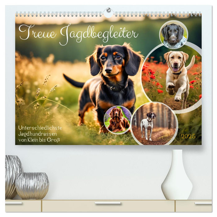 Treue Jagdbegleiter (CALVENDO Premium Wandkalender 2025)