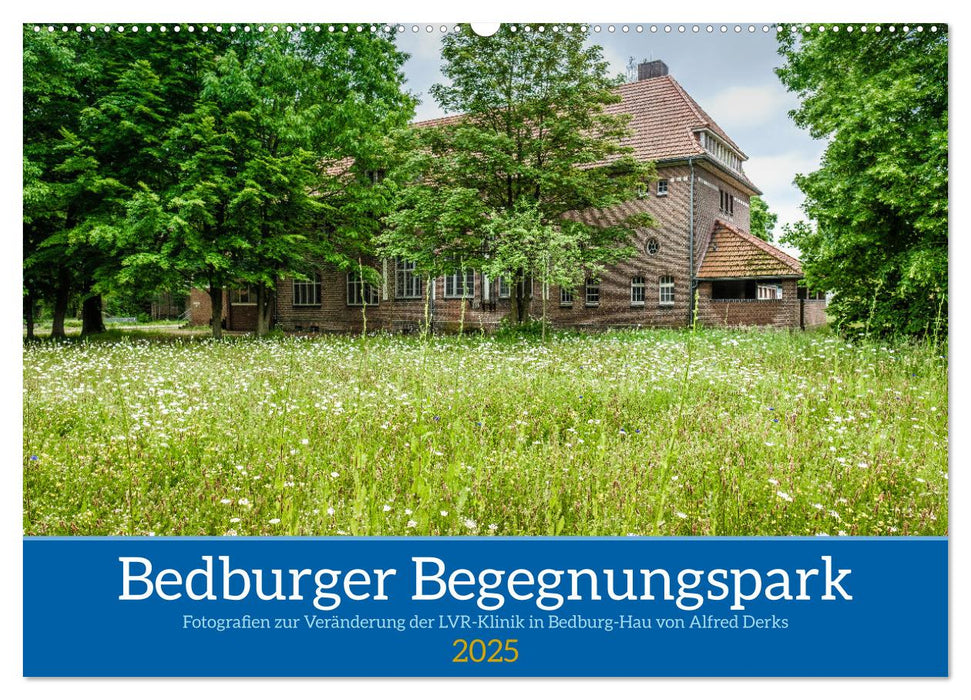 Bedburger Begegnungspark (CALVENDO Wandkalender 2025)