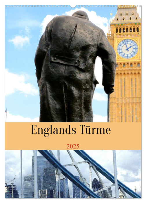 Englands Türme (CALVENDO Wandkalender 2025)