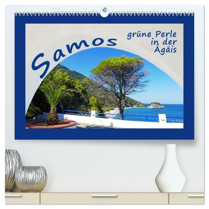 Samos - grüne Perle in der Ägäis (CALVENDO Premium Wandkalender 2025)