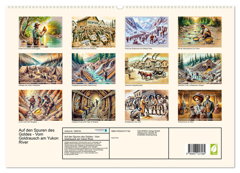 Auf den Spuren des Goldes - Vom Goldrausch am Yukon River (CALVENDO Premium Wandkalender 2025)