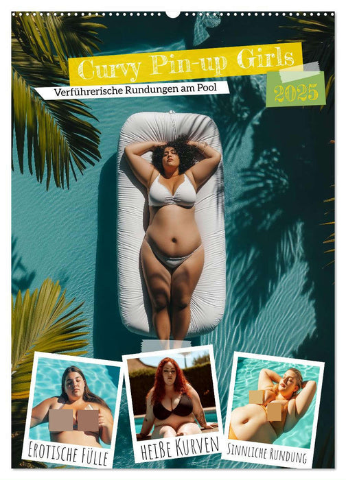 Curvy Pin-up Girls - Verführerische Rundungen am Pool (CALVENDO Wandkalender 2025)