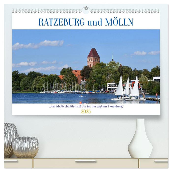 RATZEBURG und MÖLLN (CALVENDO Premium Wandkalender 2025)