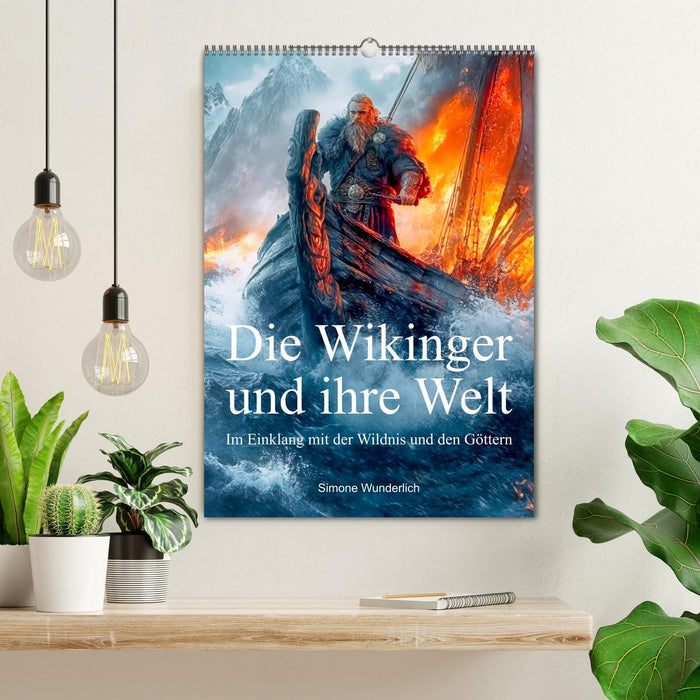 Die Wikinger und ihre Welt - Im Einklang mit der Wildnis und den Göttern (CALVENDO Wandkalender 2025)