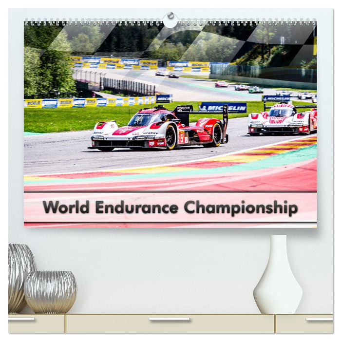 World Endurance Championship (CALVENDO Premium Wandkalender 2025)