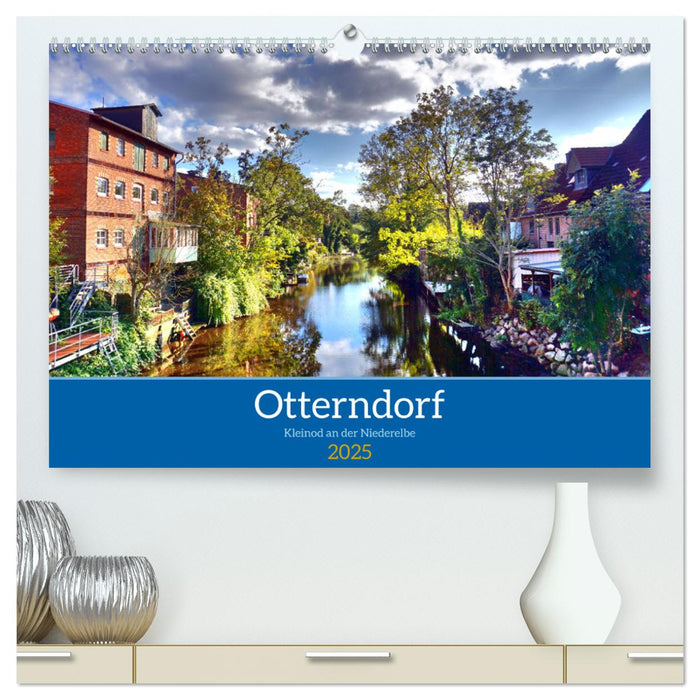 Otterndorf - Kleinod an der Niederelbe (CALVENDO Premium Wandkalender 2025)