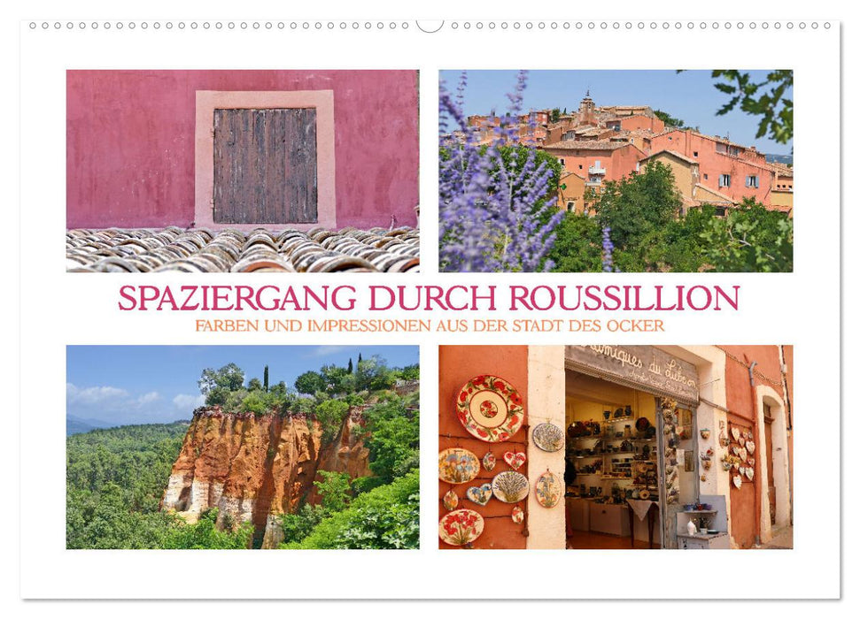 Spaziergang durch Roussillon (CALVENDO Wandkalender 2025)