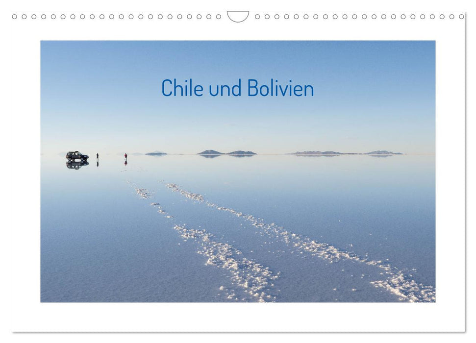 Chile und Bolivien (CALVENDO Wandkalender 2025)