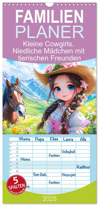 Kleine Cowgirls. Niedliche Mädchen mit tierischen Freunden (CALVENDO Familienplaner 2025)