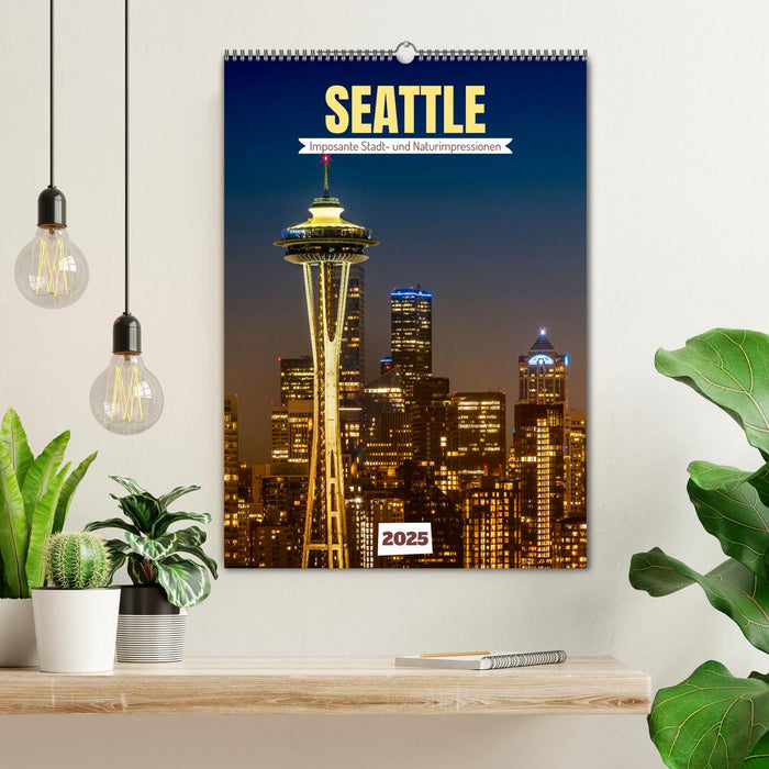 SEATTLE Imposante Stadt- und Naturimpressionen (CALVENDO Wandkalender 2025)