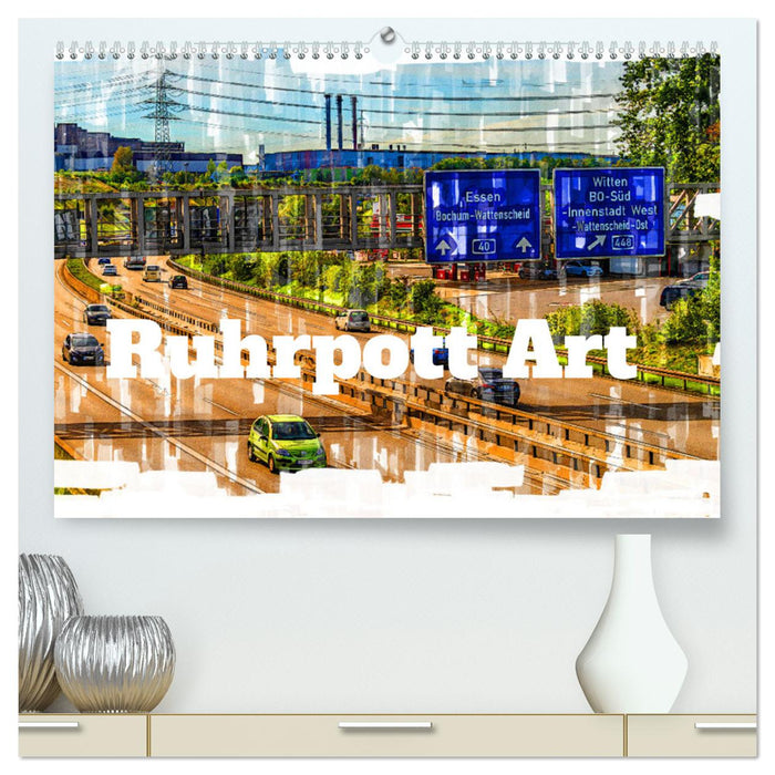 Ruhrpott Art (CALVENDO Premium Wandkalender 2025)