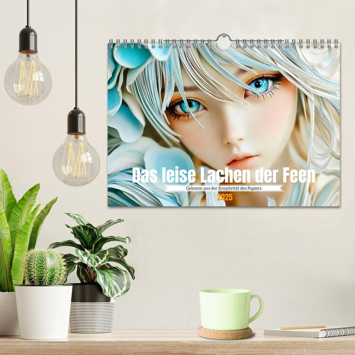 Das leise Lachen der Feen (CALVENDO Wandkalender 2025)