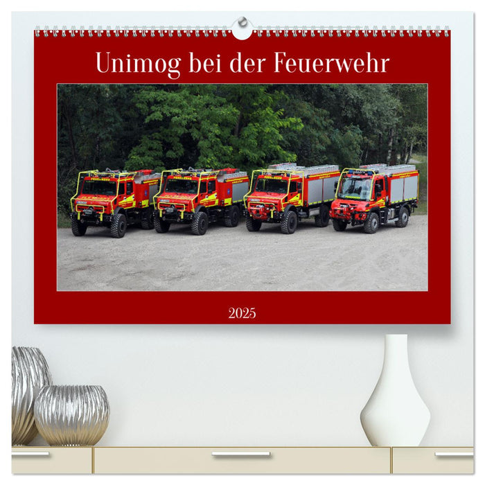 Unimog bei der Feuerwehr (CALVENDO Premium Wandkalender 2025)