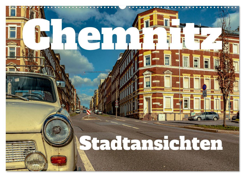 Chemnitz Stadtansichten (CALVENDO Wandkalender 2025)