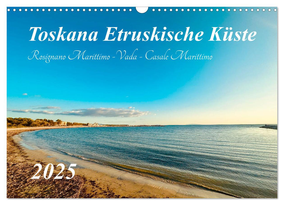 Toskana - Etruskische Küste (CALVENDO Wandkalender 2025)