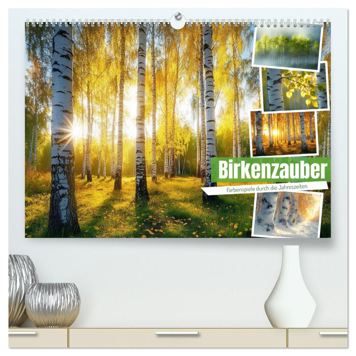 Birkenzauber (CALVENDO Premium Wandkalender 2025)