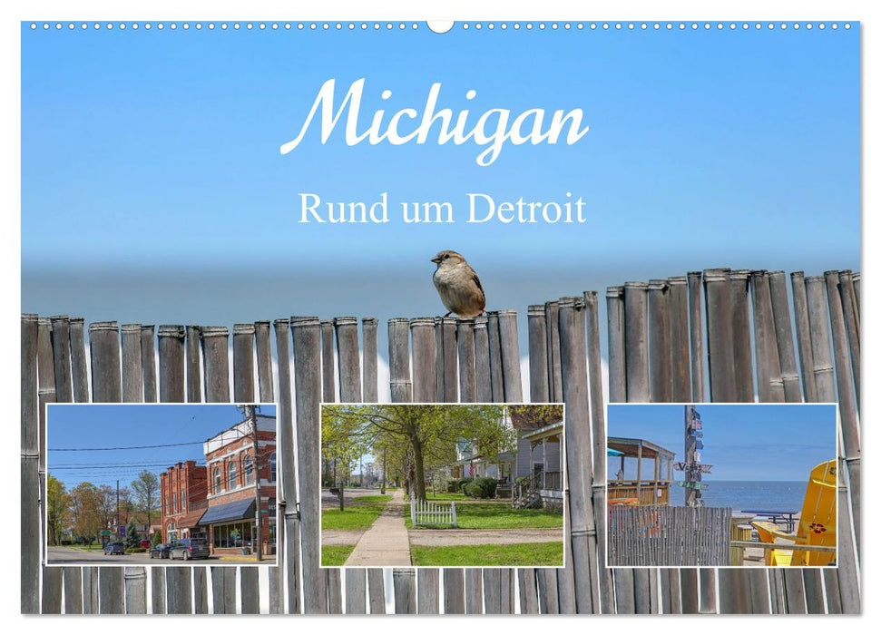 Michigan - Rund um Detroit (CALVENDO Wandkalender 2025)