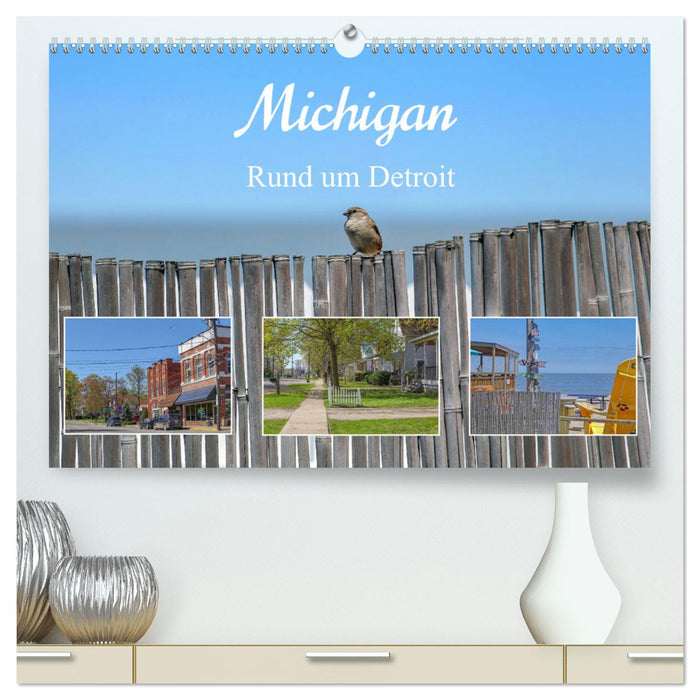 Michigan - Rund um Detroit (CALVENDO Premium Wandkalender 2025)