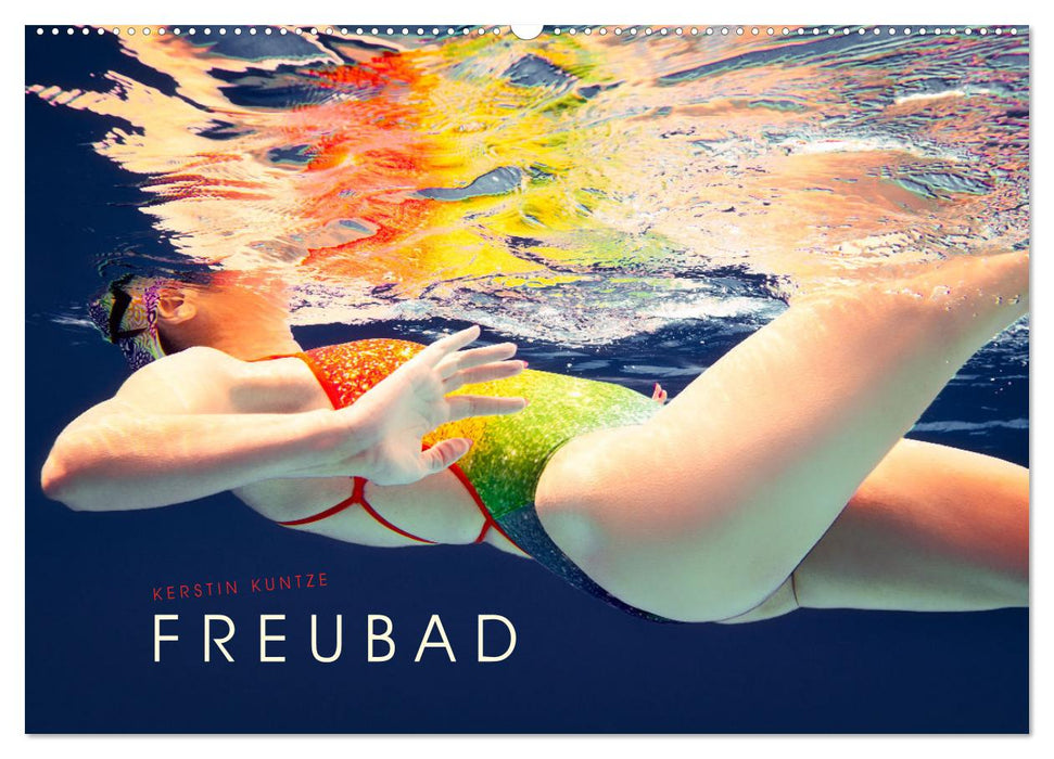 FREUBAD (CALVENDO Wandkalender 2025)