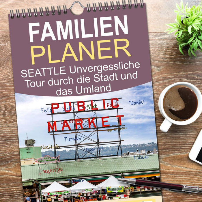 SEATTLE Unvergessliche Tour durch die Stadt und das Umland (CALVENDO Familienplaner 2025)