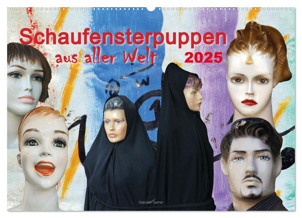 Schaufensterpuppen aus aller Welt (CALVENDO Wandkalender 2025)