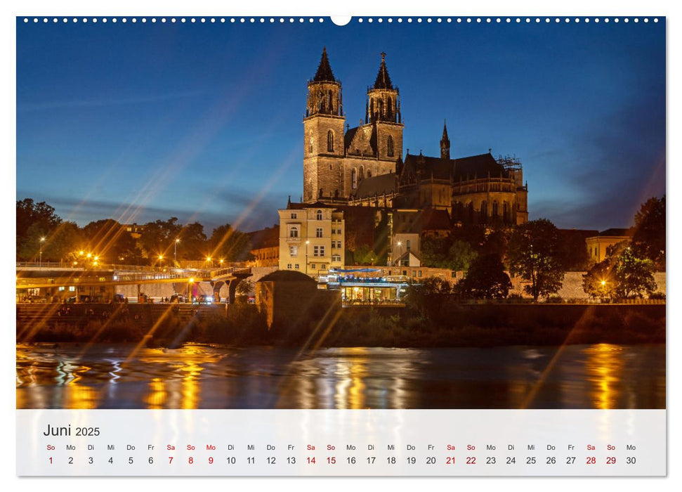 Magdeburg - Elbe, Dom ... und noch viel mehr! (CALVENDO Wandkalender 2025)