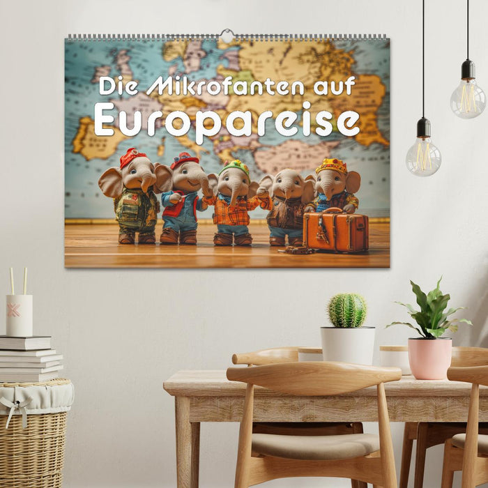 Die Mikrofanten auf Europareise (CALVENDO Wandkalender 2025)