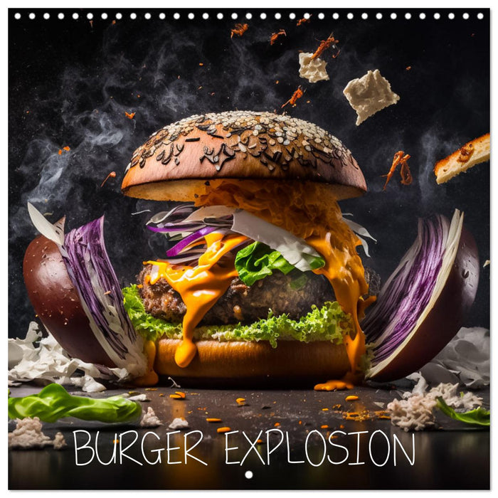 Burger Explosion - Tasty Burgers (CALVENDO Monthly Calendar 2025)