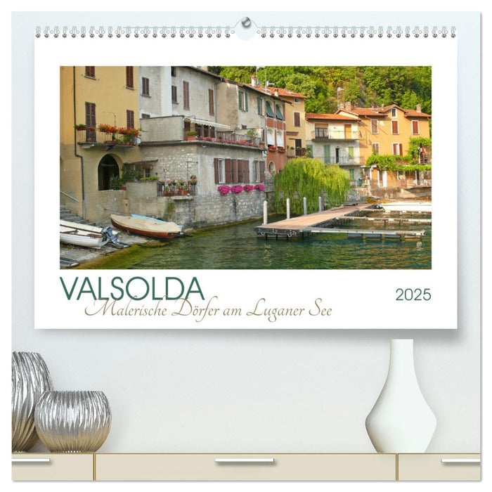 Valsolda. Malerische Dörfer am Luganer See (CALVENDO Premium Wandkalender 2025)