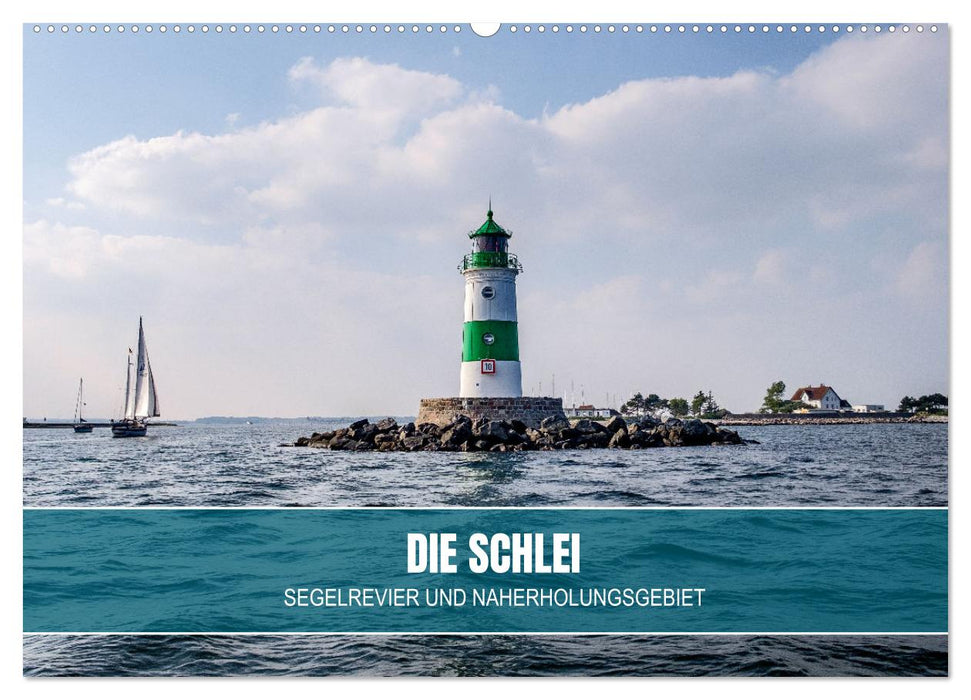 Die Schlei - Segelrevier und Naherholungsgebiet (CALVENDO Wandkalender 2025)