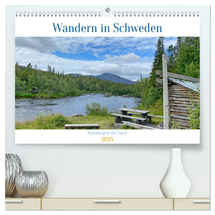 Wandern in Schweden - Einladung in die Natur (CALVENDO Premium Wandkalender 2025)