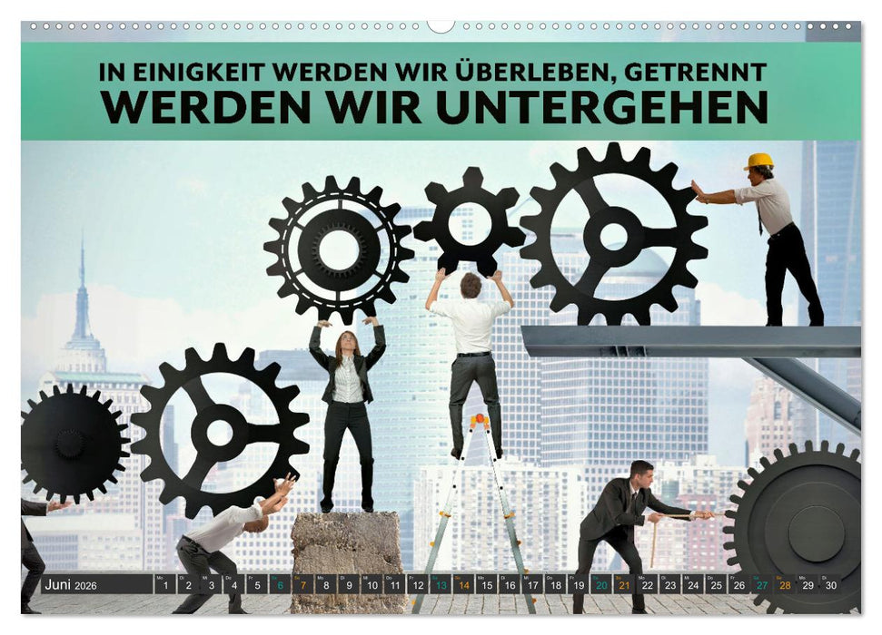 Gemeinsam sind wir stark - motivierende Sprüche über Teams (CALVENDO Wandkalender 2026)