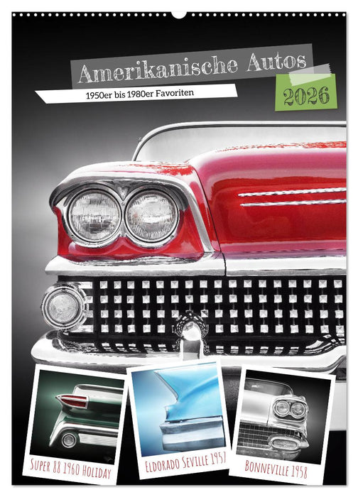 Amerikanische Autos 1950er bis 1980er Favoriten (CALVENDO Wandkalender 2026)
