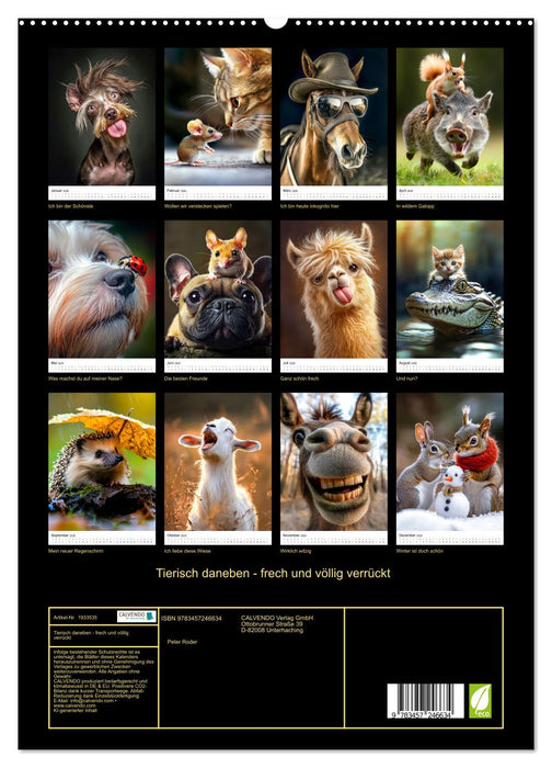 Tierisch daneben - frech und völlig verrückt (CALVENDO Premium Wandkalender 2026)