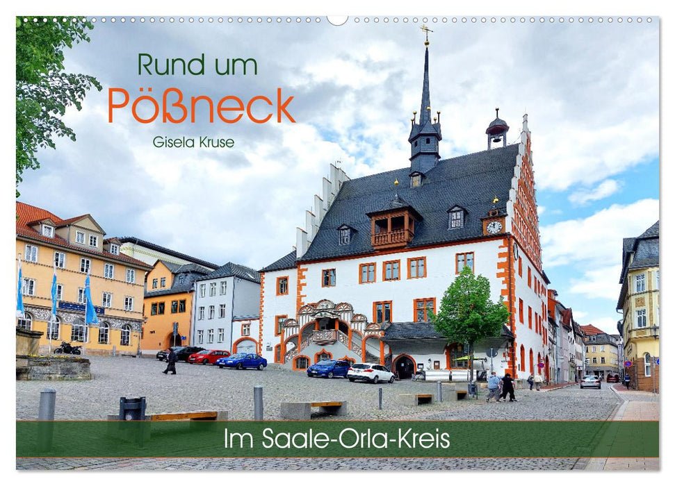 Rund um Pößneck - Im Saale-Orla-Kreis (CALVENDO Wandkalender 2026)