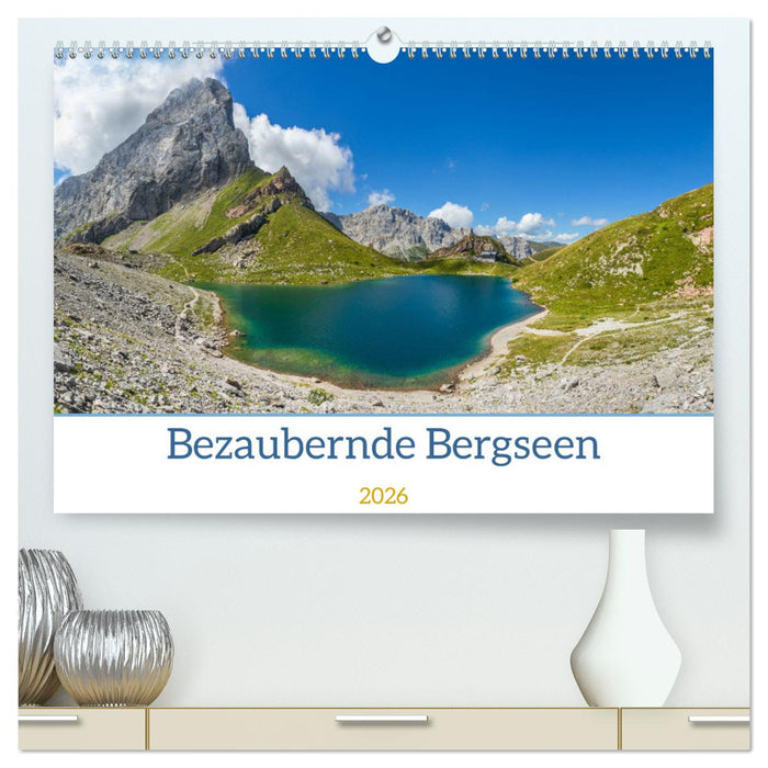 Bezaubernde Bergseen (CALVENDO Premium Wandkalender 2026)
