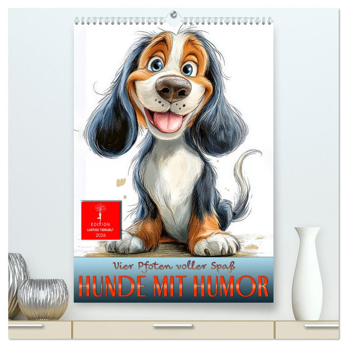 Hunde mit Humor (CALVENDO Premium Wandkalender 2026)