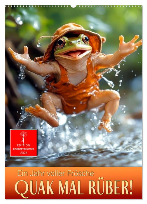 Quak mal rüber - ein Jahr voller Frösche (CALVENDO Wandkalender 2026)