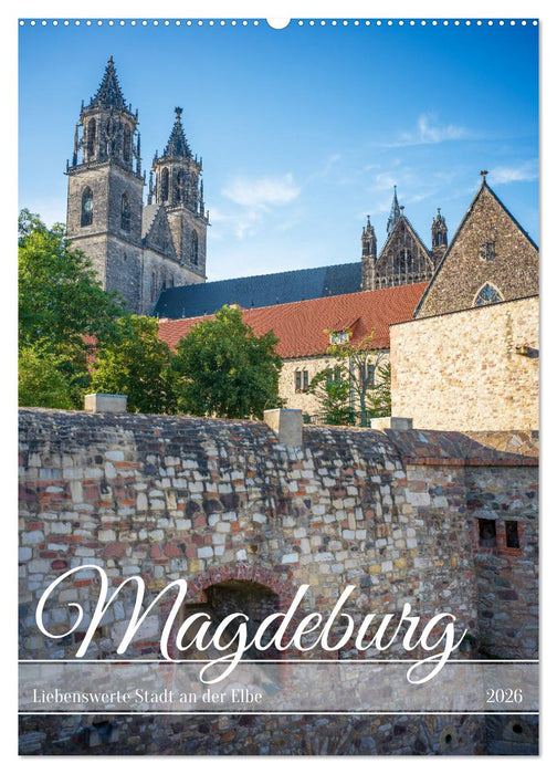 Magdeburg - Liebenswerte Stadt an der Elbe (CALVENDO Wandkalender 2026)