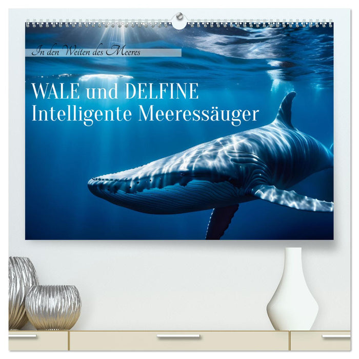 Wale und Delfine - Intelligente Meeressäuger (CALVENDO Premium Wandkalender 2026)